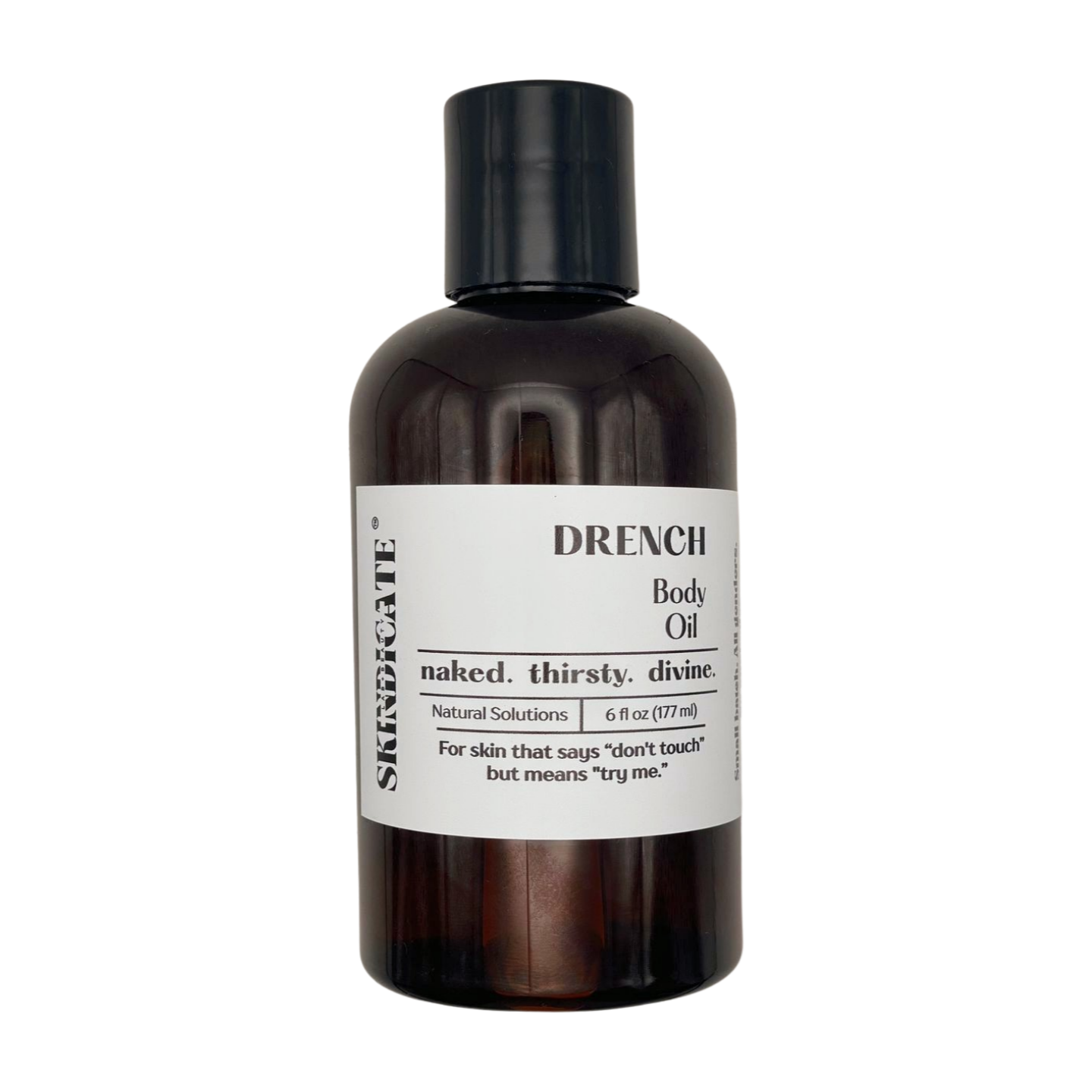 DRENCHED — Moisturizing Body Oil Because hydration should glisten.